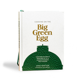 Cooking on the Big Green Egg Cookbook